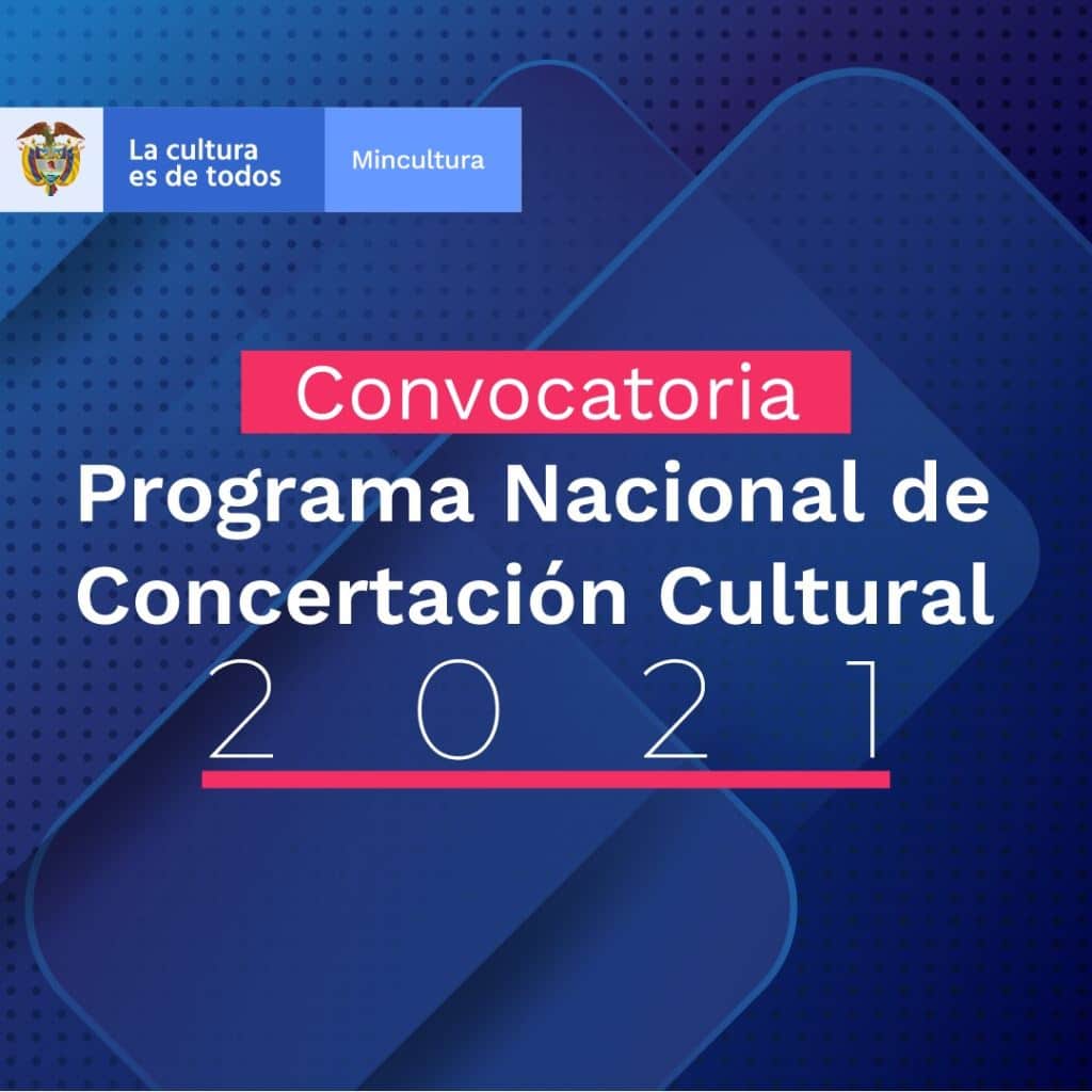 Abren convocatoria para el Programa Nacional de Concertación Cultural
